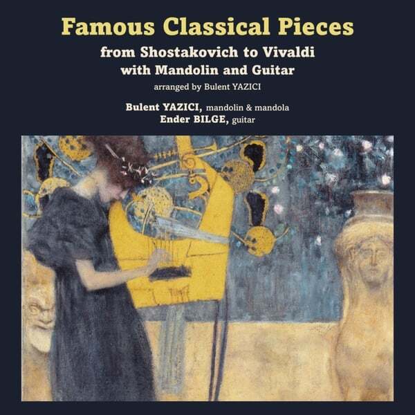 Cover art for Famous Classical Pieces from Shostakovich to Vivaldi with Mandolin and Guitar